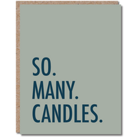 So. Many. Candles Birthday Card