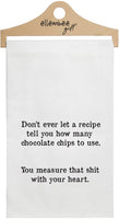 Don't Let Recipe tell how many Chocolate Chips towels